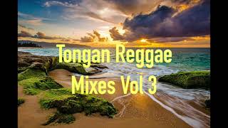 Tongan Reggae Mixes Volume 3 playlist [upl. by Alten]