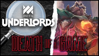 Death of a Game DOTA Underlords [upl. by Lonier]