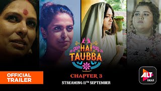 Hai Taubba 3  Official Trailer  ALTBalaji [upl. by Acsehcnarf793]