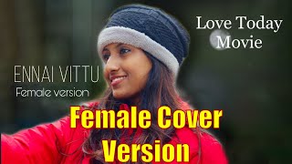 Ennai vittu  Female cover version  Nalini Vittobane [upl. by Epolenep]