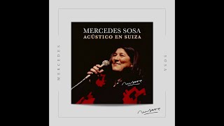 Mercedes Sosa  Como la cigarra  Acústico en Suiza [upl. by Alemak812]