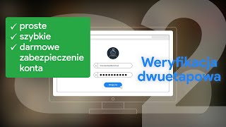 Weryfikacja dwuetapowa  proste szybkie i darmowe zabezpieczenie poczty i profili społecznościowych [upl. by Hild]