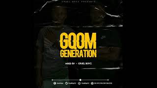 Cruel Boyz  Gqom Generation [upl. by Hale450]