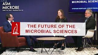 The Future of the Microbial Sciences  ASM Microbe 2022 [upl. by Ivon477]