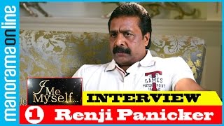 Renji Panicker  Exclusive Interview  Part 1  I Me Myself  Manorama Online [upl. by Vories205]