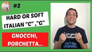 HardSoft quotCquot quotGquot  Italian Pronunciation  Basic Rules 2 Subs [upl. by Eachelle35]