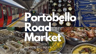 Portobello Road Market London  Lunch  Vintage jewellery  Antique shops [upl. by Weiler]