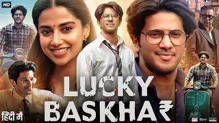 Lucky Baskhar Full Movie in Hindi  Dulquer Salmaan  Meenakshi Chaudhary  Review amp Facts HD [upl. by Brent]