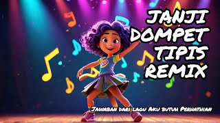 Janji Si Dompet Tipis Remix Version [upl. by Carolin]