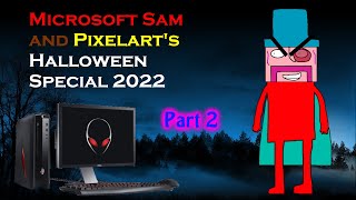 Microsoft Sam and Pixelarts Halloween Special 2022 PART 2 [upl. by Ecallaw]