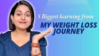 5 Biggest learning from my WEIGHT LOSS JOURNEY  Ashwathi Rejith ❤️ [upl. by Ardnekan]