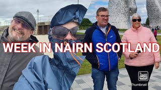 A WEEK IN NAIRN SCOTLAND [upl. by Ahseiyk867]