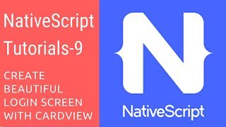 NativeScript Tutorials  9  Beautiful Login Screen with CardView Plugin [upl. by Ahsimac692]