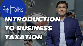 Introduction to Business Taxation Episode 4 of 4 [upl. by Primaveras]