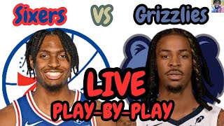 76ers VS Grizzlies LIVE PlayByPlay Lets Go Sixers [upl. by Whitcher979]