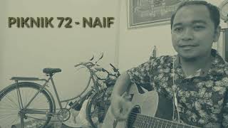 PIKNIK 72  NAIF COVER BY IMAM [upl. by Uolymme]