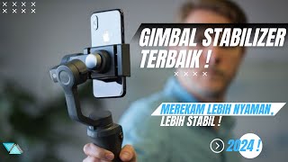 5 Rekomendasi GIMBAL HP MURAH 2024 Hasil Video SMOOTH amp STABIL  SIap Buat Ngonten [upl. by Brier]