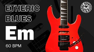 Slow Etheric Blues Guitar backing track in Em [upl. by Notlad]