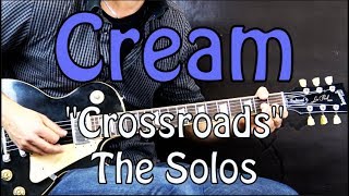 Cream  Crossroads The Solos Blues Guitar Lesson PROMO [upl. by Cl493]