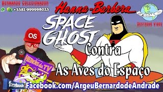 28  Space Ghost  Contra As Aves do Espaço [upl. by Shauna56]