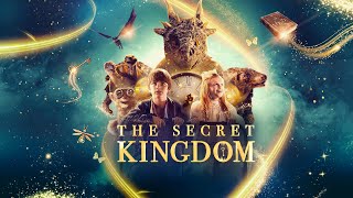 The Secret Kingdom  2023  SignatureUK Theatrical Trailer  LiveAction Magical Fantasy Adventure [upl. by Uahsoj]