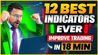 12 Trading Indicators in 18 MINUTES  Best Indicators in Trading For Beginners  Trading Strategy [upl. by Arlina]