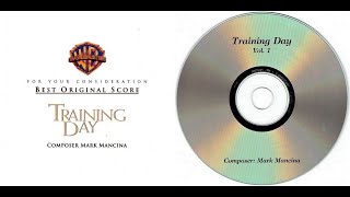 Mark Mancina  Training Day Vol 1 Film Score [upl. by Lleirbag]