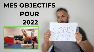 Mes Objectifs Pour 2022 [upl. by Koziara828]