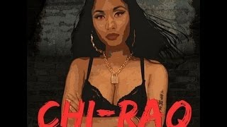 Nicki Minaj  ChiRaq ft Lil Herb Explicit [upl. by Nylsor]