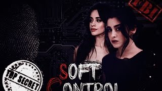 Soft Control  Camren  FANFIC [upl. by Ednyl732]