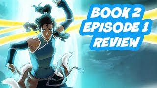 Legend of Korra Book 2 Episode 1 Review [upl. by Kall]