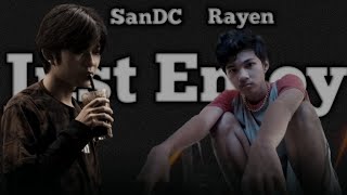 Rayen  Just Enjoy With sandc27  Prod FantomXXX Lyric Video [upl. by Asital1]