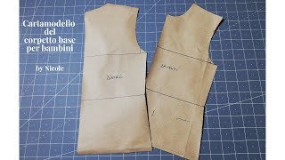 📐🖋️✂️Come fare il cartamodello del corpetto base per bambini [upl. by Proudman]