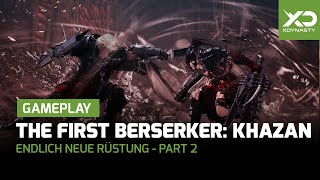 The First Berserker Khazan  Endlich neue Rüstung  Part 2 [upl. by Yolande49]