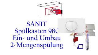 SANIT EinbauUmbau 2Mengenspülung beim UPSpülkasten 980 [upl. by Bearnard]