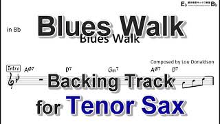 Blues Walk  Backing Track with Sheet Music for Tenor Sax [upl. by Rube293]