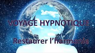 Restaurer lharmonie  HypnoseMéditation guidée [upl. by Haldis]