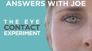 About the Eye Contact Video  Answers With Joe [upl. by Lehpar]