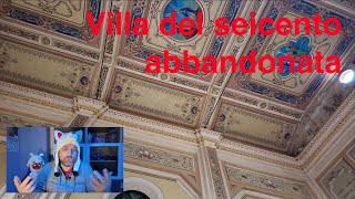 Villa del seicento abbandonata [upl. by Aun5]