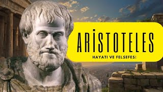 Aristoteles Hayatı ve Felsefesi [upl. by Joiner998]