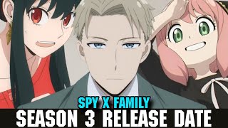 SPY X FAMILY SEASON 3 RELEASE DATE [upl. by Zetroc]