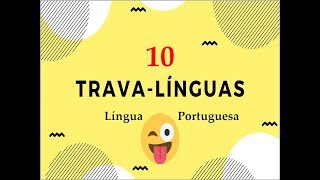 Os 10 travalínguas mais difíceis da Língua Portuguesa [upl. by Acinomed]