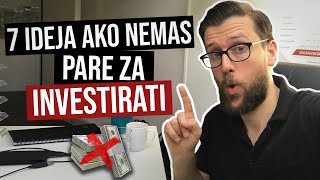 7 Biznis Ideja Ako Nemas Nikakve Pare Za Investirati [upl. by Aimee]