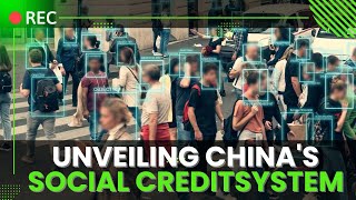 Unveiling Chinas Social Credit System The Real Story [upl. by Radbun]