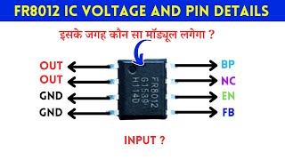 FR8012 IC Datasheet Voltage Chart and Pin Details Explained  FR8012 Module [upl. by Luann]