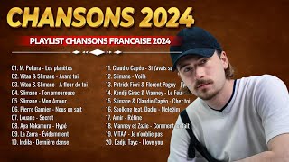 Musique Francaise 2024 ⚡ Playlist Chanson Francaise 2024 ⚡ Musique Populaire 2024 Playlist [upl. by Shana]