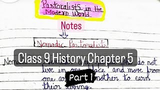 Pastoralists in the Modern World Class 9 History chapter 5 Full notes part 1 youtube study class9 [upl. by Sibelle179]