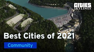 Best Cities of 2021 with Tidus Mino  Cities Skylines [upl. by Ansilma911]