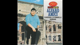 ALVARO AMICI  CANZONI E STORNELLI ROMANI –   Duck Record MOCD 6153  1997    FULL ALBUM [upl. by Milano]