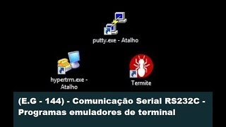 EG  144  Comunicação Serial RS232C  Programas emuladores de terminal [upl. by Janith806]